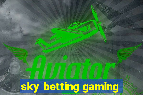 sky betting gaming